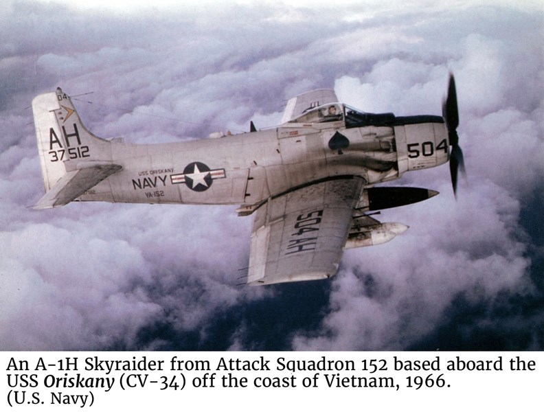 An A-1H Skyraider from Attack Squadron 152 based aboard the USS Oriskany (CV-34) off the coast of Vietnam, 1966. (U.S. Navy)